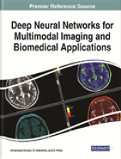 book Deep Neural Networks for Multimodal Imaging and Biomedical Applications