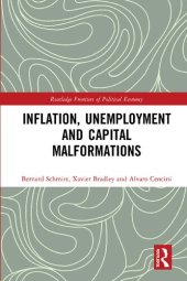 book Inflation, Unemployment and Capital Malformations