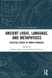 book Ancient Logic, Language, and Metaphysics: Selected Essays by Mario Mignucci