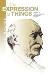 book The Expression of Things : Themes in Thomas Hardy's Fiction and Poetry