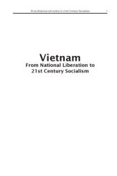 book Vietnam: from national liberation to 21st century socialism