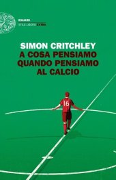 book A cosa pensiamo quando pensiamo al calcio