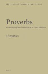 book Proverbs: A Commentary based on Paroimiai in Codex Vaticanus