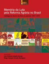 book Memória da Luta pela Reforma Agrária no Brasil