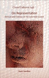 book On Representation : Deleuze and Coetzee on the Colonized Subject