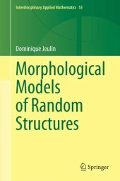 book Morphological Models of Random Structures