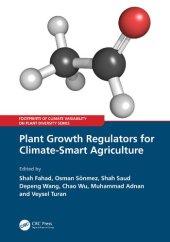 book Plant Growth Regulators for Climate-Smart Agriculture