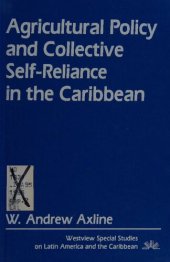 book Agricultural Policy and Collective Self-Reliance in the Caribbean