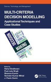 book Multi-Criteria Decision Modelling: Applicational Techniques and Case Studies