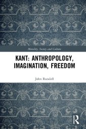 book Kant: Anthropology, Imagination, Freedom