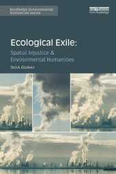 book Ecological Exile: Spatial Injustice and Environmental Humanities