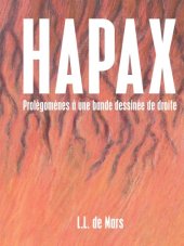 book Hapax, prolégomènes à une bande dessinée de droite