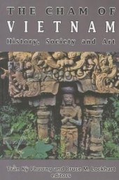 book The Cham of Vietnam: History, Society and Art