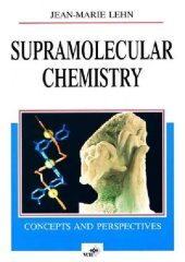 book Supramolecular Chemistry - Concenpts and Perspectives