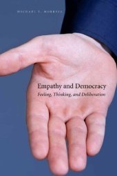 book Empathy and Democracy: Feeling, Thinking, and Deliberation