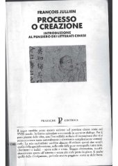 book Processo o creazione. Introduzione al pensiero dei letterati cinesi