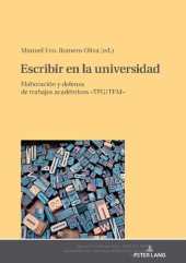 book Escribir En La Universidad: Elaboración Y Defensa De Trabajos Académicos -tfg/tfm-