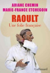 book Raoult - Une folie française