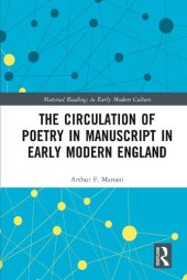 book The Circulation of Poetry in Manuscript in Early Modern England