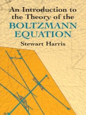 book An Introduction to the Theory of the Boltzmann Equation