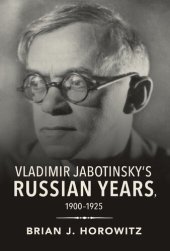 book Vladimir Jabotinsky's Russian Years, 1900-1925