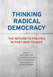 book Thinking Radical Democracy: The Return to Politics in Post-War France