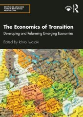 book The Economics of Transition: Developing and Reforming Emerging Economies