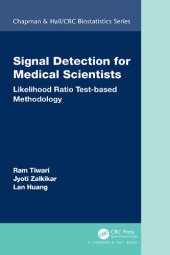 book Signal Detection for Medical Scientists: Likelihood Ratio Test-based Methodology