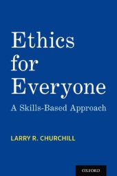 book Ethics for Everyone: A Skills-Based Approach