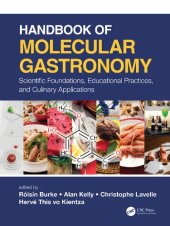 book Handbook of Molecular Gastronomy: Scientific Foundations, Educational Practices, and Culinary Applications