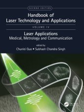 book Handbook of Laser Technology and Applications, Volume 4: Laser Applications: Medical, Metrology and Communication