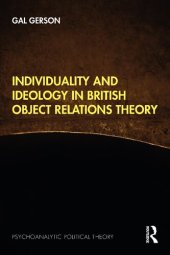 book Individuality and Ideology in British Object Relations Theory