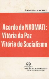 book Acordo de Nkomati: vitória da paz, vitória do socialismo