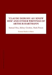 book Claude Debussy As I Knew Him and Other Writings