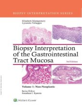 book Biopsy Interpretation of the Gastrointestinal Tract Mucosa: Volume 1: Non-Neoplastic