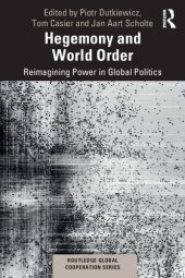 book Hegemony and World Order: Reimagining Power in Global Politics