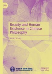 book Beauty and Human Existence in Chinese Philosophy