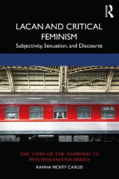 book Lacan and Critical Feminism: Subjectivity, Sexuation, and Discourse