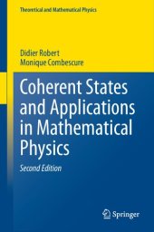 book Coherent States and Applications in Mathematical Physics