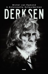 book Derksen: Het spraakmakende leven van Johan Derksen