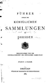 book Führer durch die Königlichen Sammlungen in Dresden