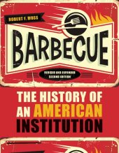 book Barbecue : the history of an American institution