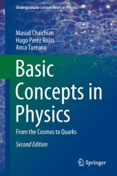 book Basic Concepts in Physics: From the Cosmos to Quarks