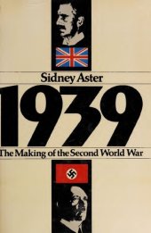 book 1939: the making of the Second World War (World War II)