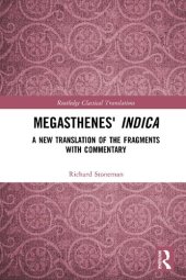 book Megasthenes' Indica: A New Translation of the Fragments with Commentary