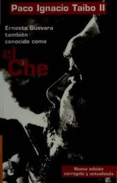 book Ernesto Guevara, también conocido como el Che