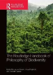 book The Routledge Handbook of Philosophy of Biodiversity