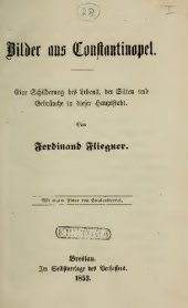 book Bilder aus Constantinopel. Eine Schilderung des Landes, der Sitten und Gebräuche in dieser Hauptstadt