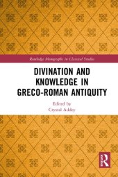 book Divination and Knowledge in Greco-Roman Antiquity