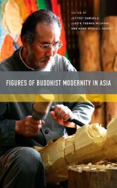 book Figures of Buddhist Modernity in Asia